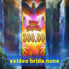 xvideo brida nune